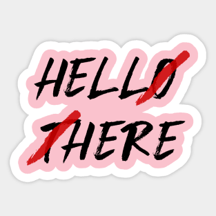 Hello There Sticker